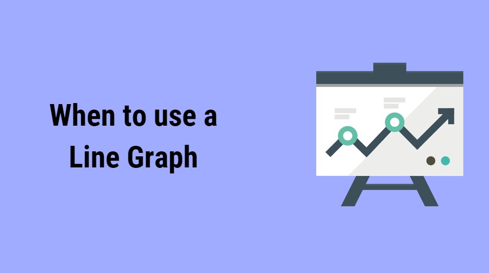 Explain When To Use A Line Graph